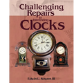 Challenging Repairs to Interesting Clocks - Paperback