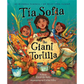 Tia Sofia and the Giant Tortilla - Hardcover