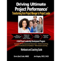 Driving Ultimate Project Performance: Transforming from Project Manager to Project Leader - Paperback