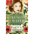 The Strength of Water: An Asian American Coming of Age Memoir - Paperback