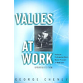 Values at Work: Employee Participation Meets Market Pressure at Mondragón - Paperback