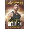 Dante's Decision: A SEALs of Honor World Novel - Paperback