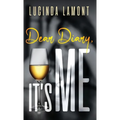 Dear Diary, It's Me - Hardcover