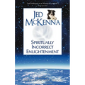 Spiritually Incorrect Enlightenment - Paperback