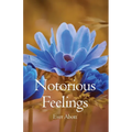 Notorious Feelings - Paperback