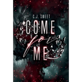 Come for Me - Hardcover