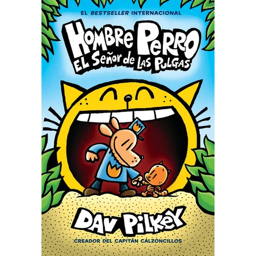 Hombre Perro: El Señor de Las Pulgas (Dog Man: Lord of the Fleas): Volume 5 - Hardcover