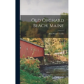 Old Orchard Beach, Maine - Hardcover