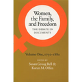 Women, the Family, and Freedom: The Debate in Documents, Volume I, 1750-1880 - Paperback