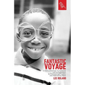 Fantastic Voyage: A Story of School Turnaround and Achievement By Overcoming Poverty and Addressing Race - Paperback