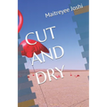 Cut and Dry - Paperback