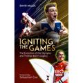 Igniting the Games: The Evolution of the Olympics and Bach's Legacy - Hardcover