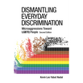 Dismantling Everyday Discrimination: Microaggressions Toward LGBTQ People - Paperback