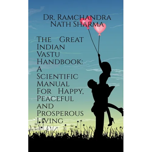The Great Indian Vastu Handbook - Paperback