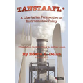 Tanstaafl (There Ain't No Such Thing as a Free Lunch) - A Libertarian Perspective on Environmental Policy - Paperback
