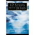 12 Steps with Jesus - Paperback