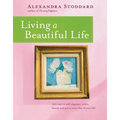 Living a Beautiful Life - Paperback