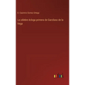 La célebre écloga primera de Garcilaso de la Vega - Hardcover
