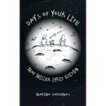 Days of Your Life: Mac Miller Lyric Edition - Paperback