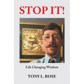 Stop It!: Life Changing Wisdom - Paperback
