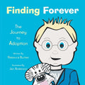 Finding Forever: The Journey to Adoption - Paperback