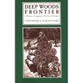 Deep Woods Frontier: A History of Logging in Northern Michigan - Paperback