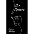 Her Upstairs - Paperback