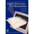 Digital Resources for the Humanities: Oxford University Computing Services Guide to - Paperback