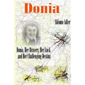 Donia: Her Bravery, Her Luck and Her Challenging Destiny - Paperback