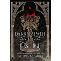 A Darker Path to Justice - Hardcover