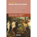 Some Reflections on the Selection and Appointment of Judges in European Law: Five Next Steps in Defence of Independent Justice - Paperback