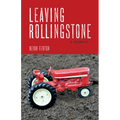 Leaving Rollingstone: A Memoir - Paperback