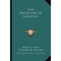 The Disciplines Of Salvation - Paperback