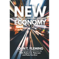 New Economy: Flexibility, Freedom, Rewards - Paperback