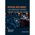 Artificial Intelligence: A Multidisciplinary Approach towards Teaching and Learning - Paperback