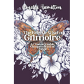 The Eclectic Witch's Grimoire: A Customizable Compendium of Magic - Paperback