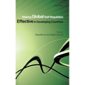 Making Global Self-Regulation Effective in Developing Countries - Hardcover