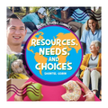 Resources, Needs, and Choices - Hardcover