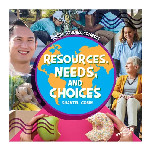 Resources, Needs, and Choices - Hardcover