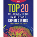 Top 20 Essential Skills for Imagery and Remote Sensing - Paperback