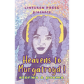 Heavens to Murgatroyd - Paperback