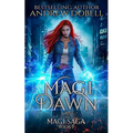 Magi Dawn: An Epic Urban Fantasy Adventure - Paperback