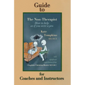 Guide to The Non-Therapist: for Coaches and Instructors - Paperback
