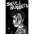 Skull Nuggets - Paperback