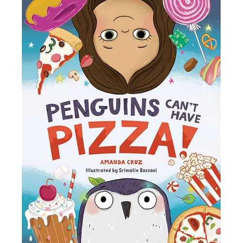 Penguins Can't Have Pizza - Hardcover