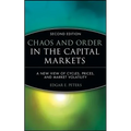 Chaos and Order in the Capital Markets: A New View of Cycles, Prices, and Market Volatility - Hardcover