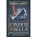 Cinder X Bella: A Clean Romantasy LitRPG Adventure - Paperback