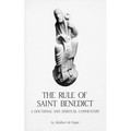 The Rule of Saint Benedict: A Doctrinal and Spiritual Commentary Volume 54 - Paperback