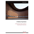A Dubious Experiment A Bourdieusian Study of Chinese Experimental Architecture - Paperback