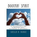 Booyah! Spirit: 52 Ingredients For A Healthy Soul. Suffering Is Optional. - Paperback